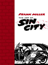 Cover image for Frank Miller: The Art of Sin City TPB
