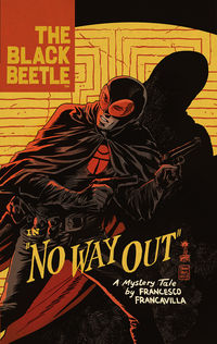 Cover image for The Black Beetle Volume 1: No Way Out HC