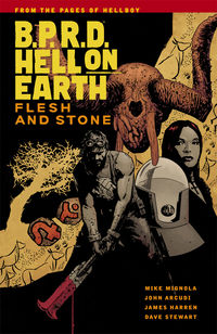 Cover image for B.P.R.D. Hell on Earth Volume 11: Flesh and Stone TPB