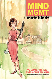 Cover image for MIND MGMT Volume 3: The Home Maker HC