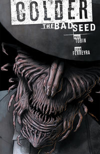Cover image for Colder Volume 2: The Bad Seed TPB