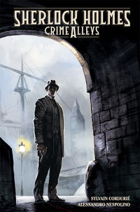 Cover image for Sherlock Holmes: Crime Alleys HC