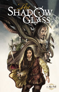 Cover image for The Shadow Glass TPB