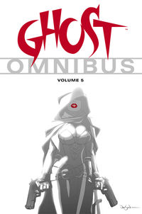 Cover image for Ghost Omnibus Volume 5 TPB