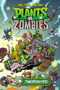 Cover image for Plants vs. Zombies: Timepocalypse HC