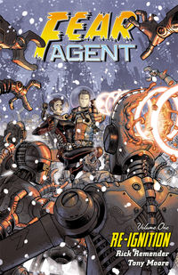 Cover image for Fear Agent Volume 1: Re-Ignition 2nd Edition TPB