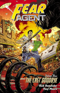 Cover image for Fear Agent Volume 3: The Last Goodbye 2nd Edition TPB