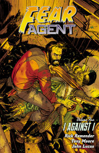 Cover image for Fear Agent Volume 5: I Against I (2nd Edition) TPB