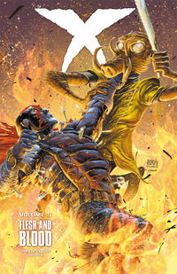 Cover image for X Volume 5: Flesh and Blood TPB