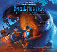 Cover image for The Art of DreamWorks Trollhunters: Tales of Arcadia HC