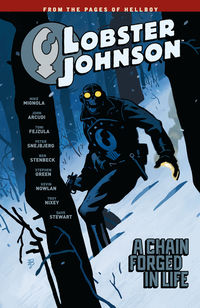 Cover image for Lobster Johnson Volume 6: A Chain Forged in Life TPB