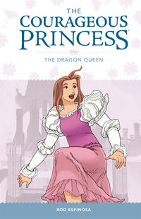 Cover image for The Courageous Princess Volume 3: The Dragon Queen HC