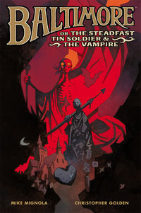 Cover image for Baltimore; or, The Steadfast Tin Soldier and the Vampire TPB