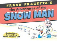Cover image for Frank Frazetta's The Adventures of the Snow Man HC