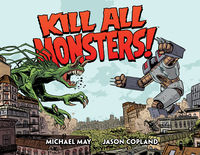 Cover image for Kill All Monsters! Omnibus Volume 1 HC