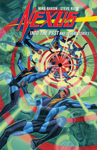 Cover image for Nexus: Into the Past and Other Stories TPB
