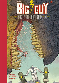 Cover image for The Big Guy and Rusty the Boy Robot New Edition HC