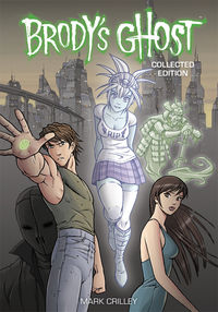 Cover image for Brody's Ghost Collected Edition TPB