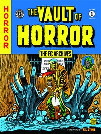 Cover image for The EC Archives: The Vault of Horror Volume 1 HC