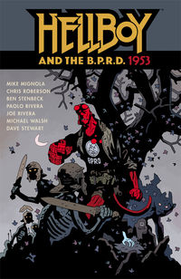 Cover image for Hellboy and the B.P.R.D.: 1953 TPB