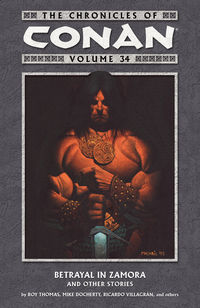 Cover image for The Chronicles of Conan Volume 34: Betrayal in Zamora and Other Stories TPB