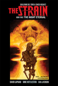Cover image for The Strain Book 3: The Night Eternal HC