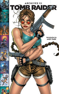 Cover image for Tomb Raider Archives Volume 1 HC