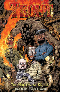 Cover image for Trout Volume 2: The Hollowest Knock HC