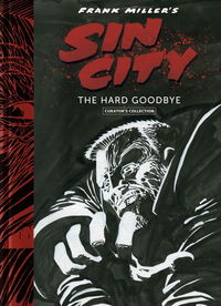Cover image for Frank Miller's Sin City: The Hard Goodbye Curator's Collection Ltd. Ed. HC