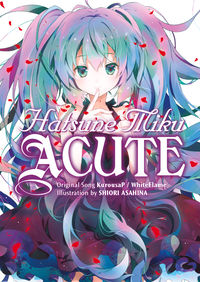 Cover image for Hatsune Miku: Acute TPB