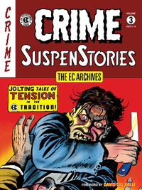 Cover image for The EC Archives: Crime SuspenStories Volume 3 HC