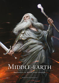 Cover image for Middle-Earth: Journeys in Myth and Legend HC