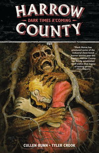 Cover image for Harrow County Volume 7: Dark Times A'Coming TPB