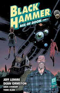 Cover image for Black Hammer Volume 3: Age of Doom TPB