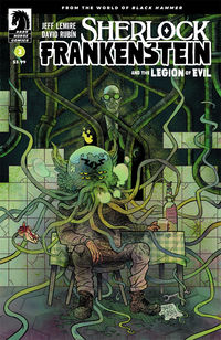 Cover image for Sherlock Frankenstein & the Legion of Evil: From the World of Black Hammer #2
