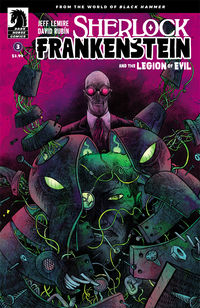 Cover image for Sherlock Frankenstein & the Legion of Evil: From the World of Black Hammer #3