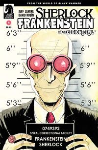 Cover image for Sherlock Frankenstein & the Legion of Evil: From the World of Black Hammer #4 (Jeff Lemire Variant Cover)