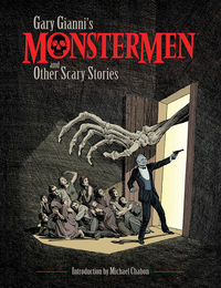 Cover image for Gary Gianni's MonsterMen and Other Scary Stories TPB