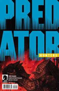 Cover image for Predator: Hunters #2 (Francisco Ruiz Velasco variant cover)