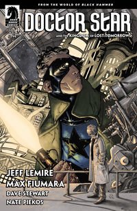 Cover image for Doctor Star & The Kingdom of Lost Tomorrows: From the World of Black Hammer #1