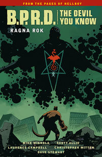 Cover image for B.P.R.D.: The Devil You Know Volume 3--Ragna Rok TPB