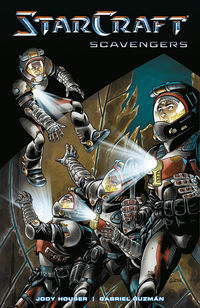 Cover image for StarCraft Volume 1: Scavengers TPB