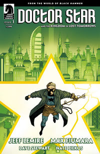 Cover image for Doctor Star & The Kingdom of Lost Tomorrows: From the World of Black Hammer #1 (Jordie Bellaire & Declan Shalvey Variant Cover)