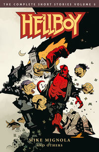 Cover image for Hellboy: The Complete Short Stories Volume 2 TPB