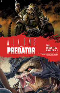 Cover image for Aliens vs. Predator: The Essential Comics Volume 1 TPB