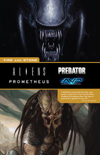 Cover image for Aliens Predator Prometheus AVP: Fire and Stone TPB