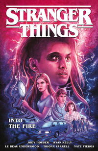 Cover image for Stranger Things Volume 3: Into the Fire TPB