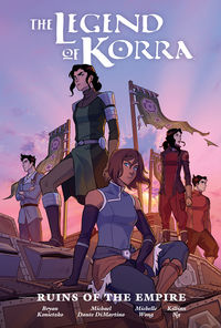 Cover image for The Legend of Korra: Ruins of the Empire Library Edition HC
