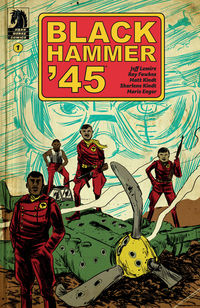 Cover image for Black Hammer '45: From the World of Black Hammer #1