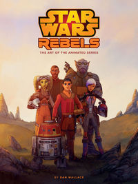 Cover image for The Art of Star Wars Rebels HC